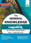 Image for The General Knowledge Compendium for IAS Prelims General Studies Paper 1 &amp; State Psc Exams