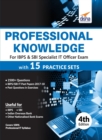 Image for Professional Knowledge for Ibps &amp; Sbi Specialist it Officer Exam with 15 Practice Sets
