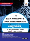 Image for The Basic Numeracy &amp; Data Interpretation Compendium for IAS Prelims General Studies Paper 2 &amp; State PSC Exams
