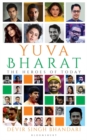 Image for Yuva Bharat: The Heroes of Today