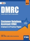 Image for Dmrc 2019 Customer Relations Assistant (Cra) Previous Years&#39; Solved Papers (12 Sets)