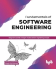 Image for Fundamentals of Software Engineering Designed to Provide an Insight into the Software Engineering Concepts