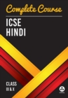 Image for Complete Course Hindi : Icse Class 9 &amp; 10