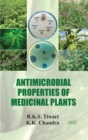 Image for Antimicrobial Properties Of Medicinal Plants