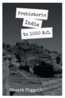 Image for Prehistoric India to 1000 B.C