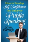 Image for How to Develop Self Confidence and Improve Public Speaking