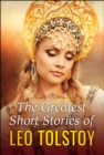 Image for Greatest Short Stories of Leo Tolstoy