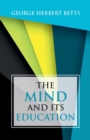 Image for The Mind and Its Education