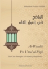Image for The Clear Principles Of Islamic Jurispudence (Al Waadih Fee Usul Al Fiqh) - Volume 1 &amp; Volume 2