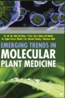 Image for Emerging Trends in Molecular Plant Medicine
