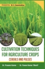 Image for Cultivation Techniques for Agriculture Crops : Cereals and Pulses