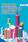 Image for Environment, Urbanisation and Development