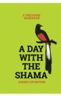 Image for A Day with the Shama