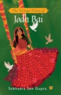 Image for The Teenage Diary of Jodh Bai