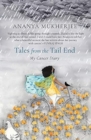 Image for Tales from the Tail End : My Cancer Diary