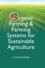Image for Organic Farming And Farming Systems for Sustainable Agriculture