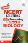 Image for Errorless Ncert Solutions with with 100% Reasoning for Class 12 Biology