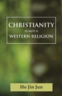 Image for Christianity is not a Western Religion