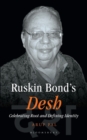 Image for Ruskin Bond&#39;s Desh: Celebrating Root and Defining Identity