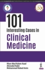 Image for 101 Interesting Cases in Clinical Medicine