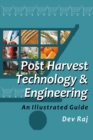 Image for Postharvest Technology And Engineering: An Illustrated Guide