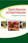 Image for Genetic Resources And Seed Enterprises: Management And Policies: In 2 Parts