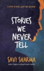Image for Stories we never tell