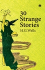 Image for Thirty Strange Stories
