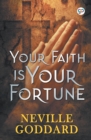 Image for Your Faith is Your Fortune