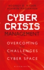 Image for Cyber Crisis Management: Overcoming the Challenges in Cyberspace