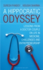 Image for Hippocratic Odyssey: Lessons From a Doctor Couple on Life, In Medicine, Challenges and Doctorprneurship