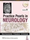Image for Practice Pearls In Neurology : Series 3