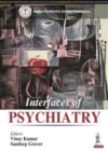 Image for Interfaces of Psychiatry