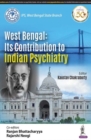 Image for West Bengal: Its Contribution to Indian Psychiatry : IPS, West Bengal State Branch