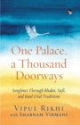 Image for One Palace, a Thousand Doorways : Songlines Through Bhakti, Sufi and Baul Oral Traditions