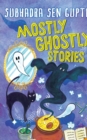 Image for Mostly Ghostly Stories