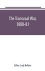 Image for The Transvaal War, 1880-81