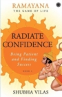 Image for Ramayana: The Game of Life Radiate Confidence