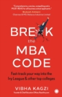 Image for Break the MBA Code