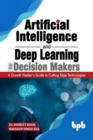 Image for Artificial Intelligence and Deep Learning for Decision Makers