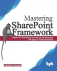 Image for Mastering Sharepoint Framework:
