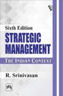 Image for Strategic Management : The Indian Context