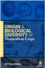 Image for Origin and Biological Diversity of Horticultural Crops