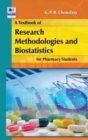 Image for A Textbook of Research Methodology and Biostatistics for Pharmacy Students