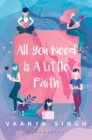 Image for All You Need is A Little Faith