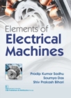 Image for Elements of Electrical Machines