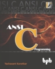 Image for ANSI C Programming Learn ANSI C Step by Step