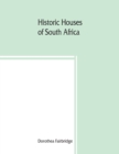 Image for Historic houses of South Africa