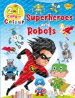 Image for Superheroes and Robots