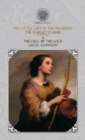 Image for The Little Lady of the Big House, The Scarlet Plague (Illustrated) &amp; The Call of the Wild